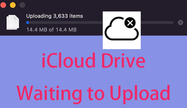  iCloud Drive Waiting to Upload