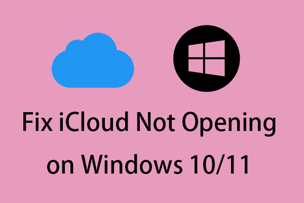 Fix iCloud Not Opening on Windows 10/11