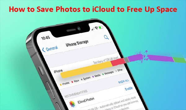 How to Save Photos to iCloud to Free Up Space