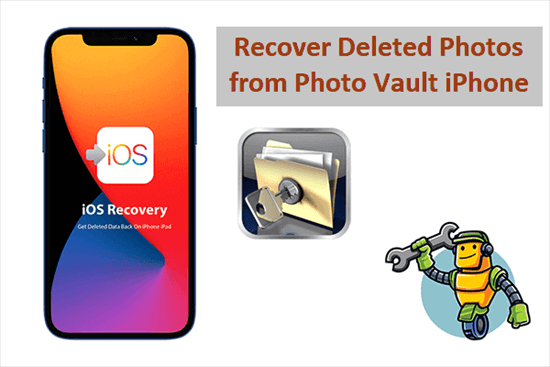 Recover Deleted Photos from Photo Vault iPhone