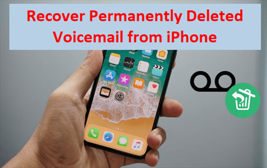 Recover Recently Deleted Voicemail from Deleted Messages