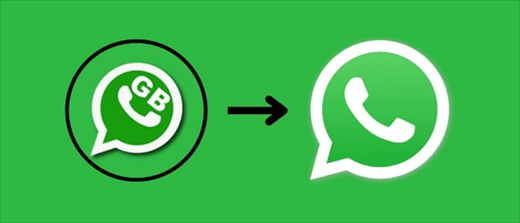 Transfer GBWhatsApp to WhatsApp