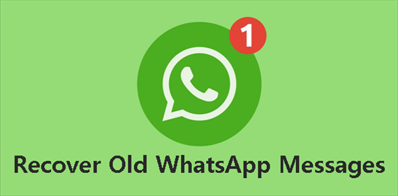 Recover WhatsApp messages from old phone